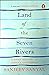 Land of the Seven Rivers by Sanjeev Sanyal
