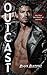 Outcast (Bastard Brothers of Carnage #6)