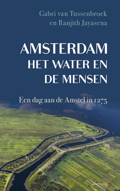 Amsterdam, het water en de mensen (Hardcover)