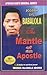 The Mantle of An Apostle: A...