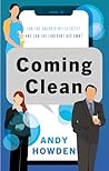 Coming Clean by Andy Howden