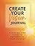 CREATE YOUR VISION JOURNAL by RANIA KORT