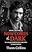 Now Comes the Dark (Basic Instincts #1)