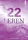 22 Leben: Jeder M...