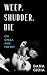 Weep, Shudder, Die: On Opera and Poetry