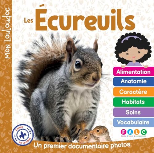 Les écureuils: Un premier documentaire photos (MON LOULOUDOC) (French Edition)