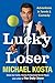 Lucky Loser: Adventures in Tennis and Comedy
