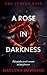 A Rose in Darkness (The Cursed Rose #2)