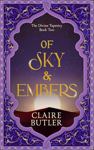 Of Sky & Embers (The Divine Tapestry, #2)