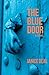 The Blue Door by Janice Deal