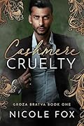 Cashmere Cruelty (Groza Bratva, #1)