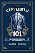 Gentleman 101: The Complete...