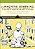 El Machine Learning y la inteligencia artificial: 30 preguntas y respuestas sobre el aprendizaje automático y la IA (Spanish Edition)