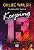 Keeping 13 - Κατοχή (Τα αγόρια του Τόμεν, #2)