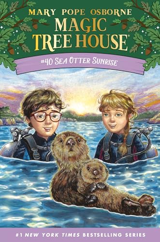 Sea Otter Sunrise (Magic Tree House Book 40)