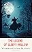 The Legend of Sleepy Hollow...