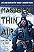 Master of Thin Air: Life and Death on the World's Highest Peaks