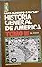 Historia General de América (Tomo III)