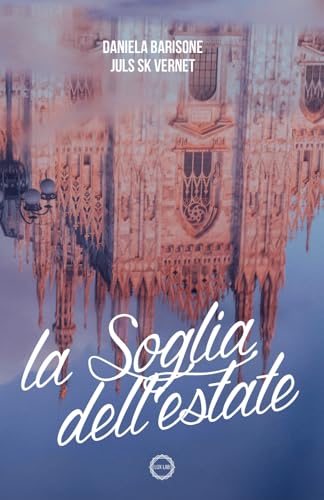 La Soglia dell'estate (Soglie Instabili)