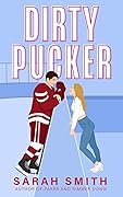 Dirty Pucker