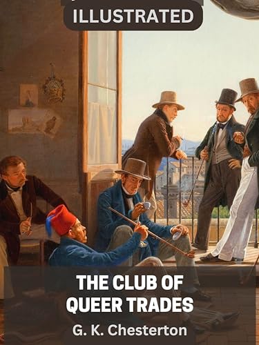 The Club of Queer Trades Illustrated