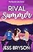 Rival Summer (Book #2 The B...
