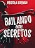 Bailando entre secretos (Spanish Edition)