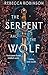 The Serpent and the Wolf: Epischer Romantic Fantasy Reihenauftakt: Fake Marriage meets Enemies to Lovers (Die Dark Inheritance Trilogie 1) (German Edition)