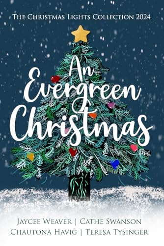An Evergreen Christmas (The Christmas Lights Collection)