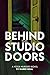 Behind the Studio Doors: A ...