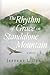 The Rhythm of Grace on Standalone Mountain