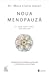 Noua menopauză: Navighează prin schimbarea hormonală cu determinare, putere și fapte