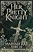 Her Pretty Knight (Sapphic Lady Knights)
