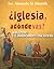 ¿Iglesia, adónde vas? : Mar...