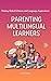 Parenting Multilingual Learners by Maggie Blake