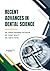 Recent Advances in Dental S...