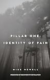 Pillar One: Identity Of Pain (Five Pillars to Lasting Recovery: A Guide From RecoveryFit Revolution)