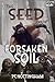 The Seed from Forsaken Soil...