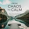 From Chaos to Calm: : Practical Techniques for Overthinkers