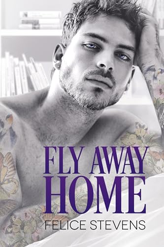 Fly Away Home (Kindle Edition)