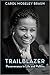 Trailblazer Perseverance in Life and Politics by Carol Moseley Braun