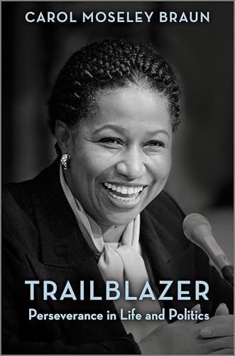 Trailblazer: Perseverance in Life and Politics (Hardcover)