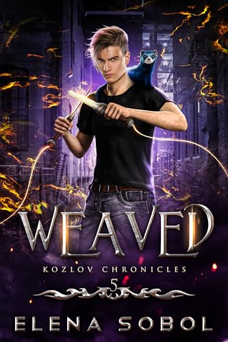 Weaved: A Slavic Urban Fantasy Series (Kozlov Chronicles Book 5)