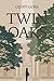 Twin Oaks