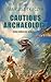 CAUTIOUS ARCHAEOLOGY (John ...
