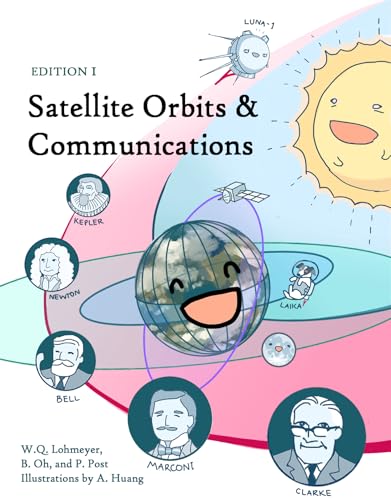 Satellite Orbits & Communications (Kindle Edition)