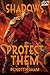 Shadows Protect Them (Gnave...
