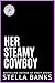 Her Steamy Cowboy (Fit Moun...