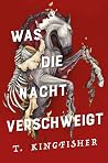 Was die Nacht ver...