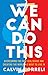 We Can Do This! by Calvin Correli We Can Do This! by Calvin Correli